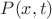 $P(x, t)$
