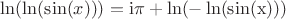 $\ln (\ln(\sin (x))) = \rm i \pi +\ln (-\ln(\sin (x)))$