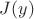$J(y)$