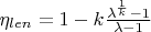 $\eta_{len}=1-k\frac{\lambda^{\frac{1}{k}}-1}{\lambda-1}$
