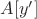 $A[y']$