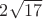 $2 \sqrt{17}$ $2 \sqrt{17}$