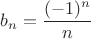 $b_n=\dfrac{(-1)^n}{n}$