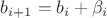 $b_{i+1}=b_i+\beta_i$