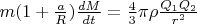 $m(1+\frac{a}{R})\frac{dM}{dt}= \frac43 \pi \rho \frac{Q_1 Q_2}{r^2}$