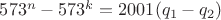 $573^n-573^k=2001(q_1-q_2)$