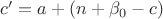 $c'=a+(n+\beta_0-c)$