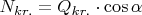 $N_{kr.}=Q_{kr.}\cdot\cos \alpha$