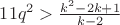 $11q^2>\frac{k^2-2k+1}{k-2}$