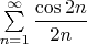 $\sum\limits_{n=1}^{\infty}\dfrac{\cos{2n}}{2n}$