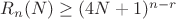 $R_n(N) \geq (4N+1)^{n-r}$