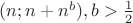 $(n; n+ n^{b}), b > \frac{1}{2}$