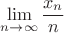 $$\lim \limits_{n\to \infty}\frac {x_n}{n}$$