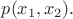 $p(x_1,x_2).$