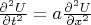 $\frac{\partial ^2 U}{\partial t^2} = a\frac{\partial ^2 U}{\partial x^2} $