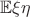 $\mathbb{E}\xi\eta$