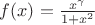 $f(x)=\frac{x^{\gamma}}{1+x^2}$