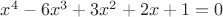 $x^4-6x^3+3x^2+2x+1=0$