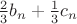 $\frac23 b_n + \frac13 c_n$