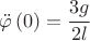 $\ddot{\varphi}\left(0\right) = \cfrac{3g}{2l}$