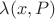 $\lambda(x,P)$