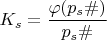 $K_{s}=\dfrac {\varphi (p_{s}\#)}{p_{s}\#}$
