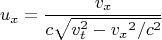 $$u_x = \frac{v_x}{c \sqrt {v^{2}_t - {v_x}^2 /c^{2} }}$$