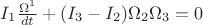 $ I_1\frac{\Omega^1}{dt}+(I_3-I_2)\Omega_2 \Omega_3=0$