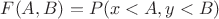 $F(A,B)=P(x<A,y<B)$