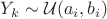 $Y_k \sim \mathcal U (a_i, b_i)$