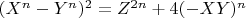 $(X^n-Y^n)^2=Z^{2n}+4(-XY)^n$