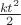 $\frac{kt^2}{2}$