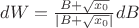 $dW = \frac{B+\sqrt{x_0}}{\left\lvert B+\sqrt{x_0} \right\rvert} dB$
