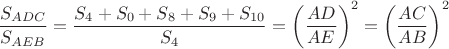 $$\frac{S_{ADC}}{S_{AEB}}=\frac{S_4+S_0+S_8+S_9+S_{10}}{S_4}=\left(\frac{AD}{AE}\right)^2=\left(\frac{AC}{AB}\right)^2$$