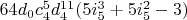 $64 d_0 c_4^5 d_4^{11} (5 i_5^3+5 i_5^2-3)$