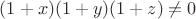 $(1+x)(1+y)(1+z)\neq0$