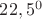$22,5^0$ $22,5^0$