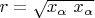 $r=\sqrt{x_\alpha\ x_\alpha}$