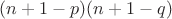 $(n+1-p)(n+1-q)$