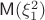 $\mathsf M(\xi_1^2)$