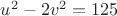 $u^2-2v^2=125$