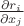 $\frac{\partial r_i}{\partial x_j}$