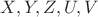 $X, Y, Z, U, V$
