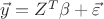 $\vec y = Z^T\beta +\vec \varepsilon$