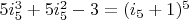 $5 i_5^3+5 i_5^2-3=(i_5+1)^5$