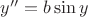$y'' = b \sin y$