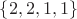 $\{2, 2, 1, 1\}$