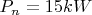 $P_{n}=15 kW$