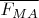 $\[\overline {{F_{MA}}} \]$