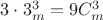 $3\cdot3\cdotC_{m}^{3}=9C_{m}^{3}$